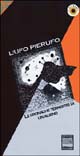 L'UFO Pierufo. Le cronache terrestri di un alieno