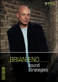Brian Eno. Sound strategies