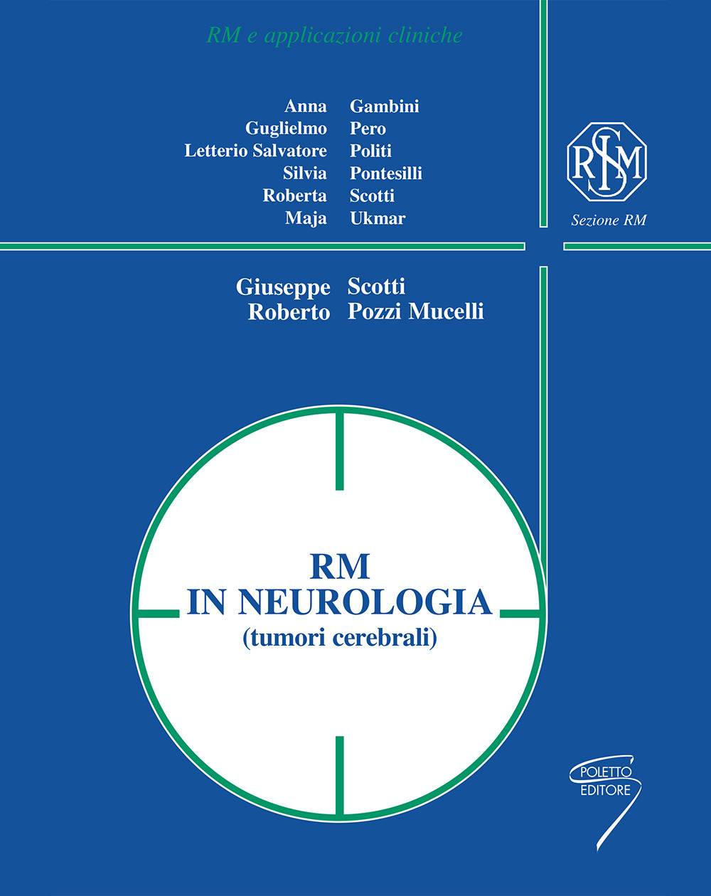 RM in neurologia (tumori cerebrali)