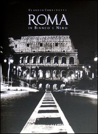Roma in bianco e nero