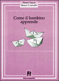 Come il bambino apprende