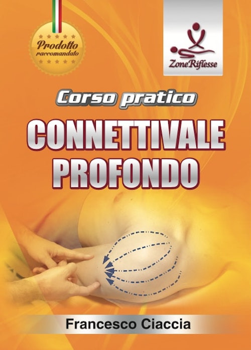 Corso pratico. Connettivale profondo