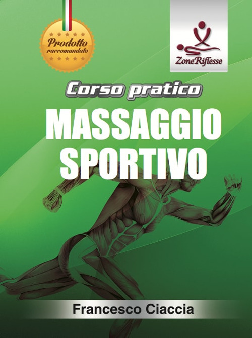 Corso pratico. Massaggio sportivo