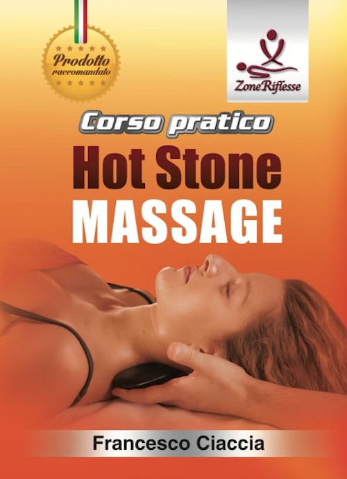 Corso pratico. Hot stone massage
