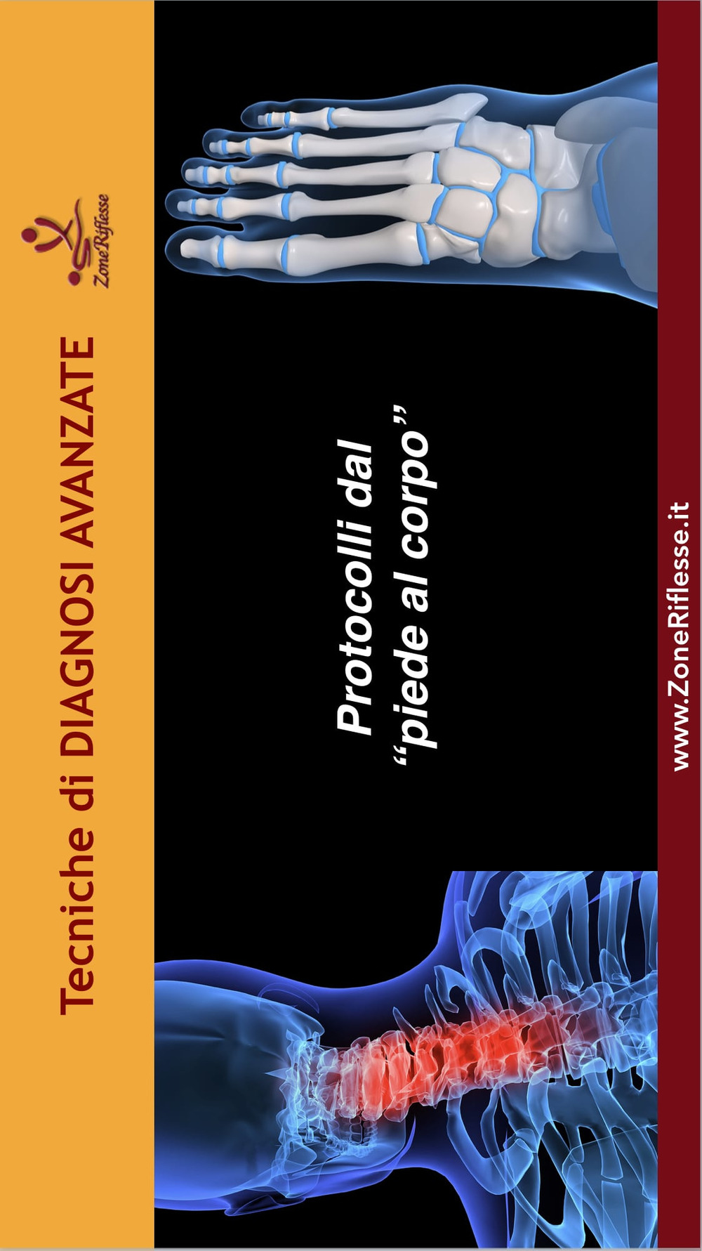 Tecniche di diagnosi avanzate. Protocolli dal «piede al corpo»