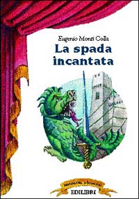 La spada incantata