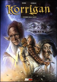 I bambini della notte. Korrigan. Vol. 1