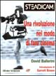 Steadicam. Una rivoluzione nel modo di fare cinema