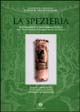 La spezieria. Medicamenti e arte farmaceutica nel Veneto dal Cinquecento ad oggi