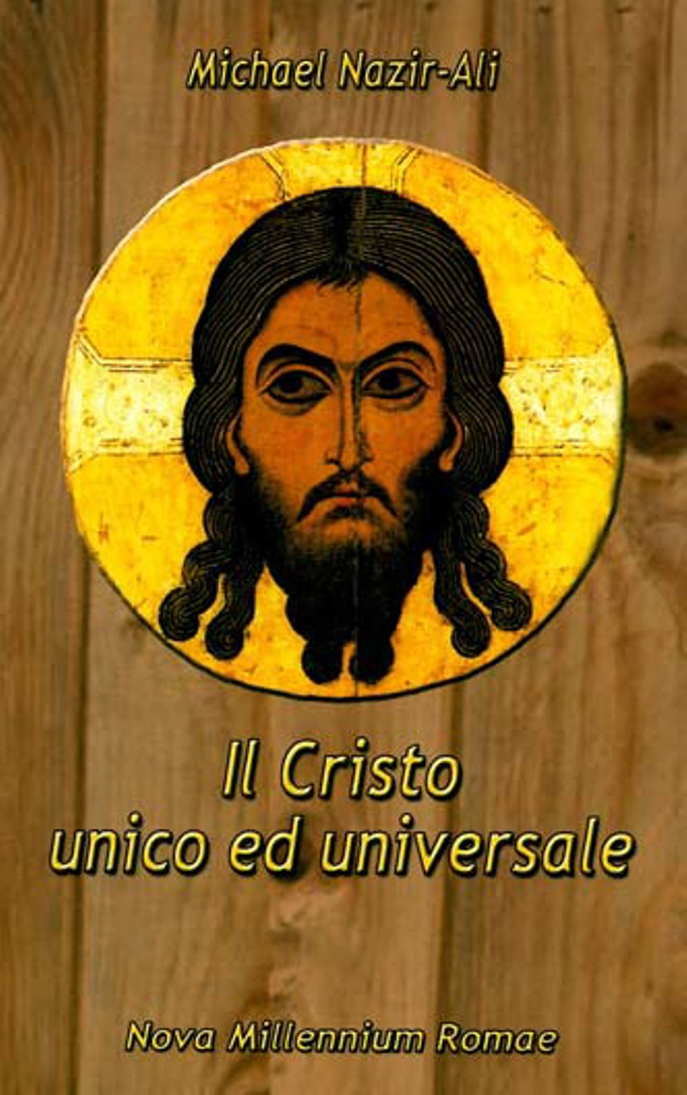 Il Cristo unico ed universale