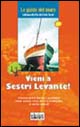 Vieni a Sestri Levante. Piccola guida scritta e illustrata dagli alunni della scuola elementare