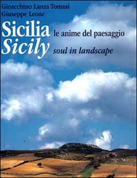 Sicilia. Le anime del paesaggio