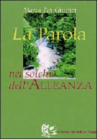La parola nei solchi dell'alleanza