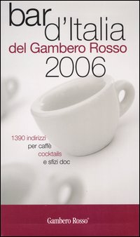 Bar d'Italia del Gambero Rosso 2006