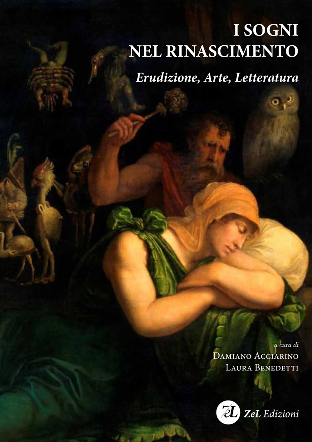 I sogni nel Rinascimento. Erudizione, arte, letteratura