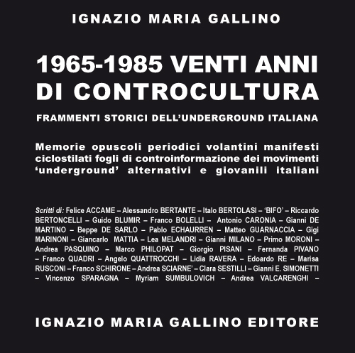 1965-1985. Venti anni di controcultura