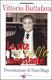 La vita è bella nonostante