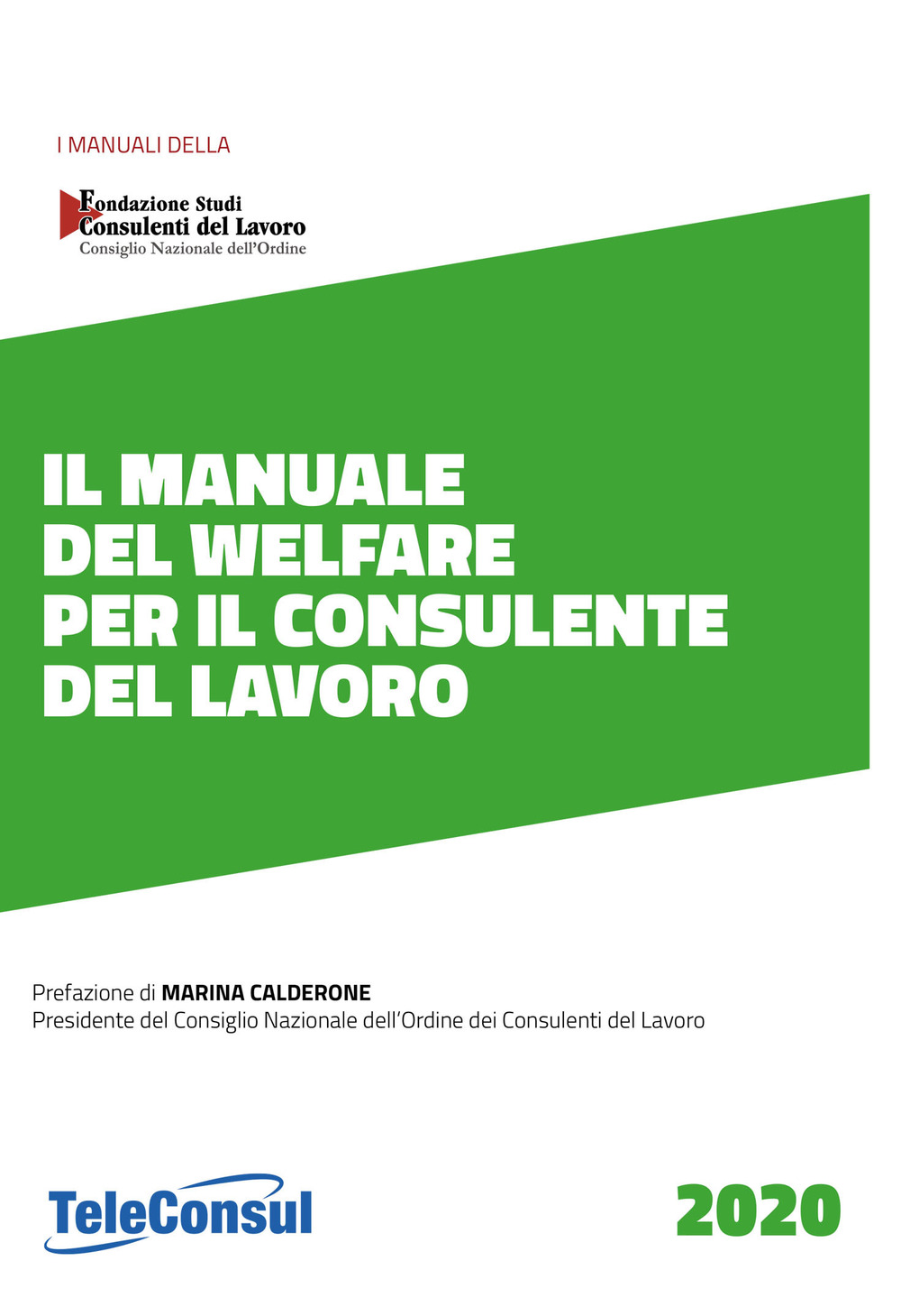 Il manuale del welfare per il consulente del lavoro