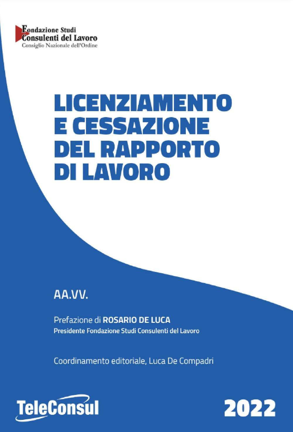 Licenziamento e cessazione del rapporto di lavoro