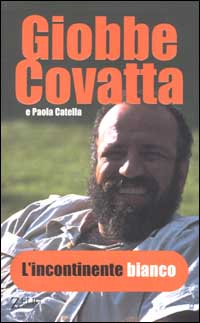 L'incontinente bianco