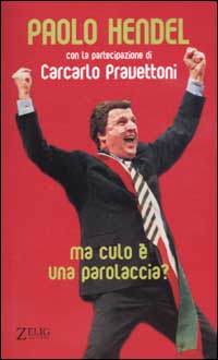Ma culo è una parolaccia?