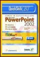Quick Skill CBT Power Point 2002. Corso base. 1° livello. CD-ROM