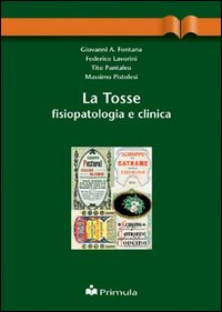 La tosse. Fisiopatologia e clinica