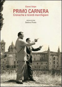 Primo Carnera. Cronache e ricordi marchigiani
