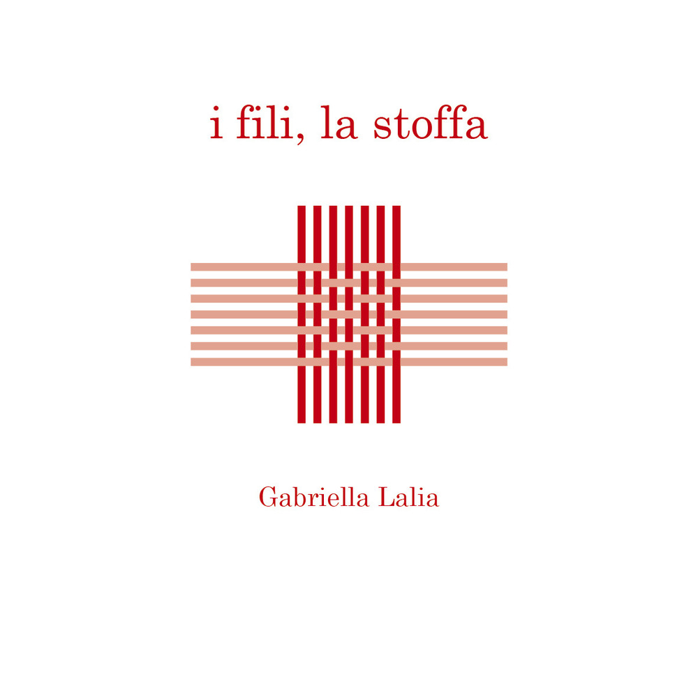 I fili, la stoffa