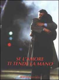 Se l'amore ti tende la mano
