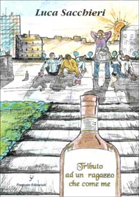 Tributo ad un ragazzo che come me