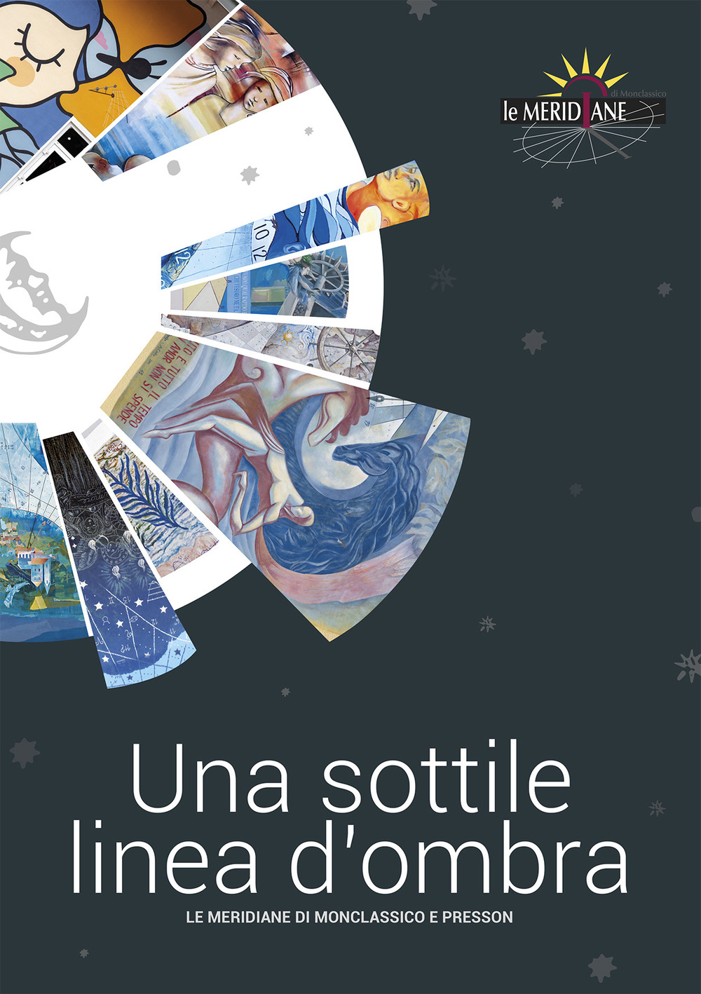 Una sottile linea d'ombra. Le meridiane di Monclassico e Presson