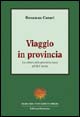 Viaggio in provincia. La cultura della provincia russa nel XIX secolo