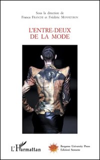 L'entre-deux de la mode