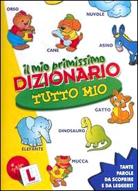 Dizionario tutto mio