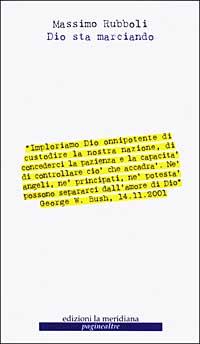 Dio sta marciando. La religione civile come strumento della politica americana