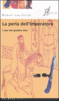 La perla dell'imperatore. I casi del giudice Dee
