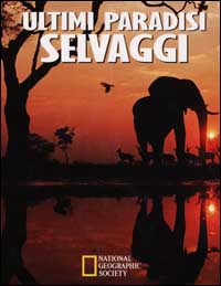 Ultimi paradisi selvaggi