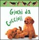 Giochi da cuccioli