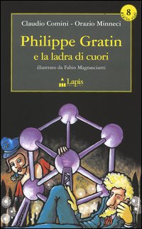 Philippe Gratin e la ladra di cuori