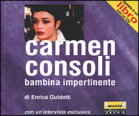 Carmen Consoli. Bambina impertinente