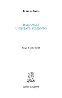 Ballammo un'estate soltanto