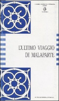L'ultimo viaggio di Malaparte