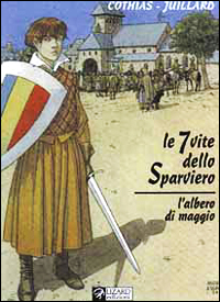 Le 7 vite dello sparviero. L'albero di maggio. Vol. 3