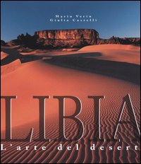 Libia. L'arte del deserto