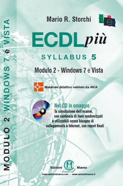 ECDL più. Syllabus 5. Modulo 2. Windows 7 e Vista