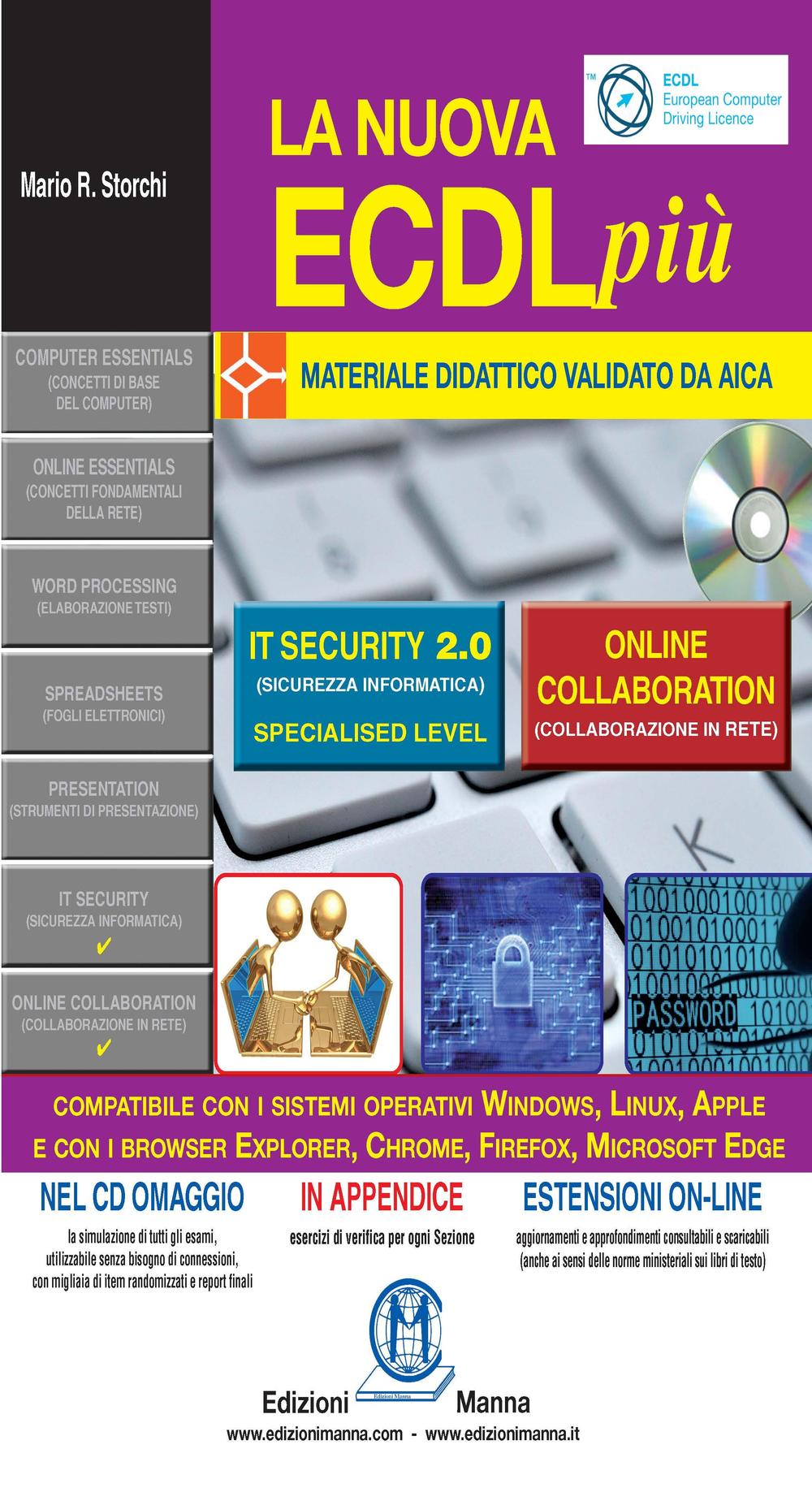 La nuova ECDL più. IT security 2.0 e Online collaboration
