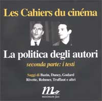 La politica degli autori. Vol. 2: I testi