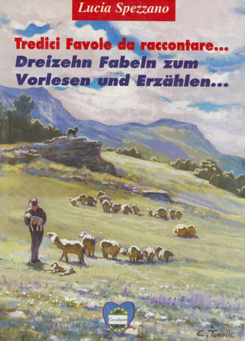 Tredici favole da raccontare... -Dreizehn Fabeln zum Vorlesen und Erzählen...