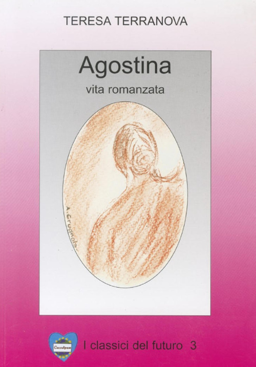 Agostina. Vita romanzata